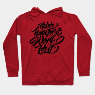 Never Hope, Work Hoodie